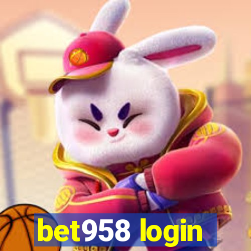 bet958 login